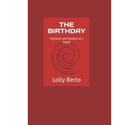 THE BIRTHDAY: Torments and Passions of a Gigolò