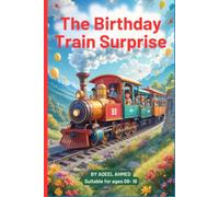 The Birthday Train Surprise