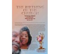 The Birthing Of A Church