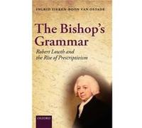 The Bishops Grammar by TiekenBoon van Ostade Ingrid English Department University of Leiden Hardcover Book TiekenBoon van Ostade Ingrid English Department University of Leiden (Auteur)