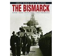 The Bismarck (Great World War II Weapons) - [Version Originale] Inconnu (Auteur)