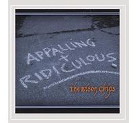 The Bison Chips - Appalling & Ridiculous