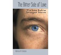 The Bitter Side Of Love