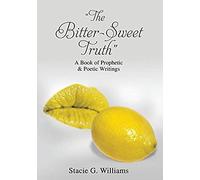 The Bitter-Sweet Truth