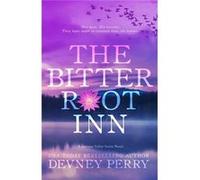 The Bitterroot Inn - Devney Perry - Devney Perry - Livre en Anglais Devney PerryDevney Perry (Auteur)