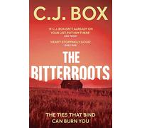 The Bitterroots: A Cassie Dewell Thriller for Fans of Yellowstone
