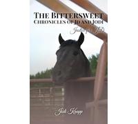 The Bittersweet Chronicles of JD and Jodi