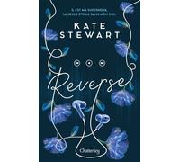 The Bittersweet Symphony Duet - Tome 2 Reverse - Kate Stewart - Chatterley - broché - Roman