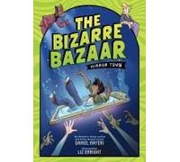 The Bizarre Bazaar: Mirror Town (A Graphic Novel)