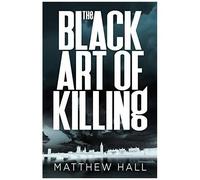 The Black Art Of Killing