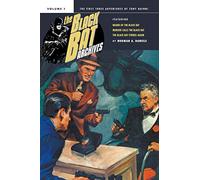 The Black Bat Archives, Volume 1