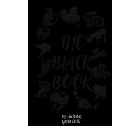 The Black Book - Gray Ellis - GRAYABYSS MEDIA GROUP - ebook (ePub) - Livre