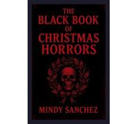 The Black Book Of Christmas Horrors