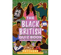 The Black British Quiz Book - Prtyhere - HarperCollins Publishers - Livre en Anglais - Hardback PrtyherePrtyhere (Auteur)