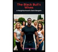 The Black Bull’s Wives: A Neighborhood's Dark Bargain