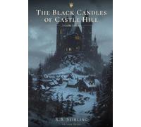 The Black Candles of Castle Hill: A Gothic Fantasy Romance