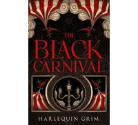 The Black Carnival - Harlequin Grim - Quill & Crow Publishing House - ebook (ePub) - Livre