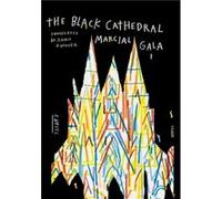 The Black Cathedral by Marcial Gala Marcial Gala (Auteur)