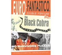 The Black Cobra/No Survivors Please