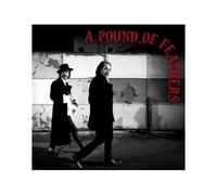 Black Crowes – A Pound of Feathers – CD – The Orchard