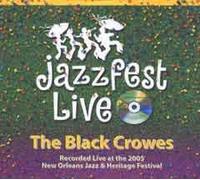 The Black Crowes - Live at Jazzfest