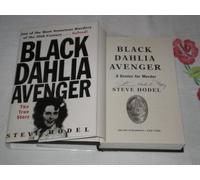 The Black Dahlia Avenger: The True Story