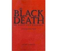 The Black Death in Egypt and England Stuart J. Borsch (Auteur)