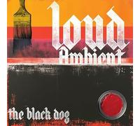 The Black Dog - Loud Ambient