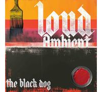 The Black Dog Loud Ambient (Vinyl) 12" Album Coloured Vinyl