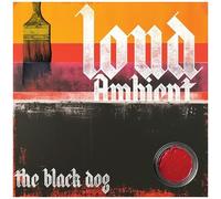 The Black Dog - Loud Ambient [Vinyl Lp]