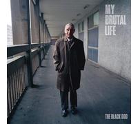 The Black Dog - My Brutal Life [Compact Discs]