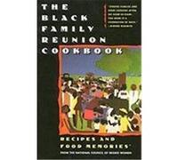 The Black Family Reunion Cookbook National Council of Negro Women (Auteur)