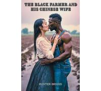 The Black Farmer and his Chinese Wife