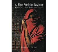 The Black Feminine Mystique