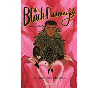 The Black Flamingo - Dean Atta - Slalom - broché - Roman adolescent