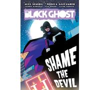 The Black Ghost: Shame The Devil