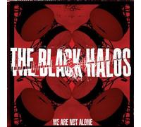 The Black Halos - We are Not Alone