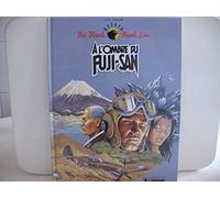 The Black Hawk Line Tome 3. A L'ombre Du Fuji-San