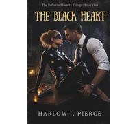 The Black Heart: A Dark Mafia Romance Novella (The Refracted Hearts Trilogy Book 1)