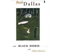 The Black Horse And Other Stories