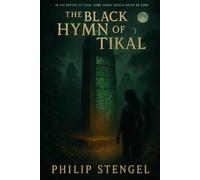 The Black Hymn of Tikal