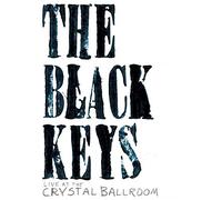 The Black Keys - Black Keys Live at The Crystal Ballroom