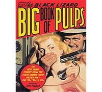 The Black Lizard Big Book of Pulps, Vintage Crime/Black Lizard