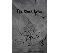 The Black Lotus: A Mystery of Death and Rebirth: The Dark Web of Espionage, Lies, and Vengeance