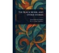 The Black Monk, And Other Stories