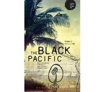 The Black Pacific - [Version Originale] Robbie Shilliam (Auteur)