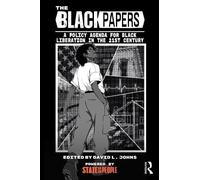 The Black Papers: A Policy Agenda for Black Liberation in the 21st Century