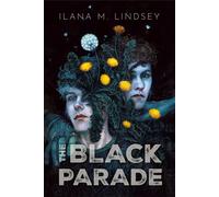 The Black Parade - Ilana Lindsey - NineStar Press, LLC - ebook (ePub) - Livre