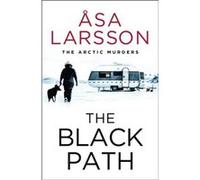 The Black Path by Asa Larsson Asa Larsson (Auteur)