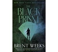 The Black Prism - Brent Weeks - Little Brown Book Group - Livre en Anglais - Paperback Brent WeeksBrent Weeks (Auteur)